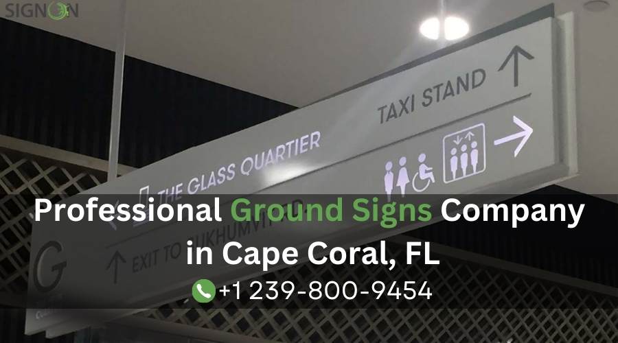 Professional Ground Signs Company in Cape Coral, FL