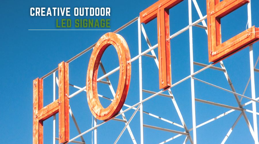 Creative outdoor LED Signage