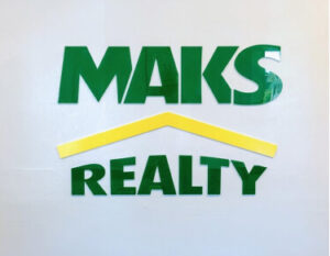 MAKS Realty indoor wall sign